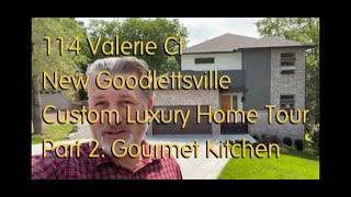 114 Valerie Ct New Goodlettsville Custom Luxury Home Tour Part 2: Gourmet Kitchen