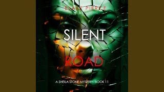 Chapter 61 - Silent Road (A Sheila Stone Suspense Thriller—Book Eleven)