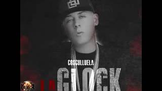 Cosculluela (letra)la glock