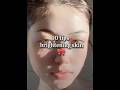 🔥 10 Skin-Changing Habits10 #skincare #tips #ytshorts #achieve #korean #like #skin #youtubeshorts