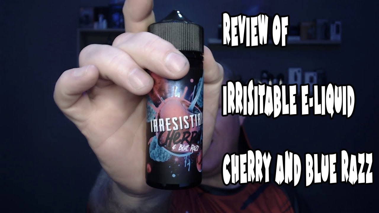 Review of Irresistible E-liquid Cherry and Blue razz