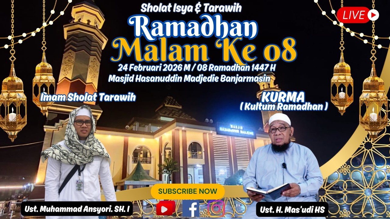 Imam Isya & Tarawih Ramadhan Malam Ke 7 II 23/02/2026 II  Ust. Muhammad Ansyori. SH. I