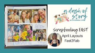 Scrapbooking Fast Simple Page Layouts for April