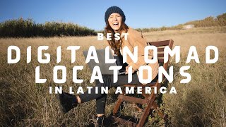 Digital Nomad Destinations - Top 10 Cities in Latin America for Digital Nomads