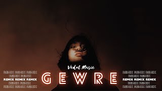 Servet Kocakaya - Gewre ( Remix ) prod. Vedat Music Resimi