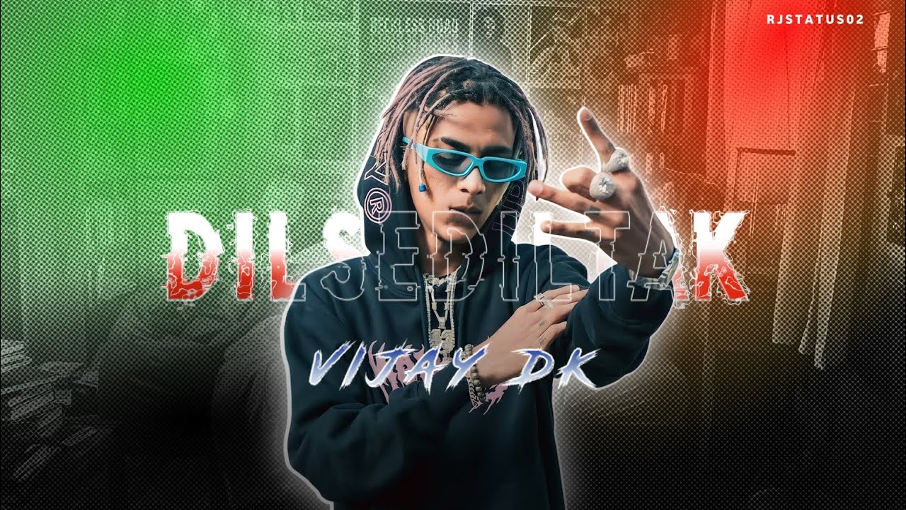 Vijay dk - Dil se dil tak | status | mc stan x vijay dk New Song Dil se ...