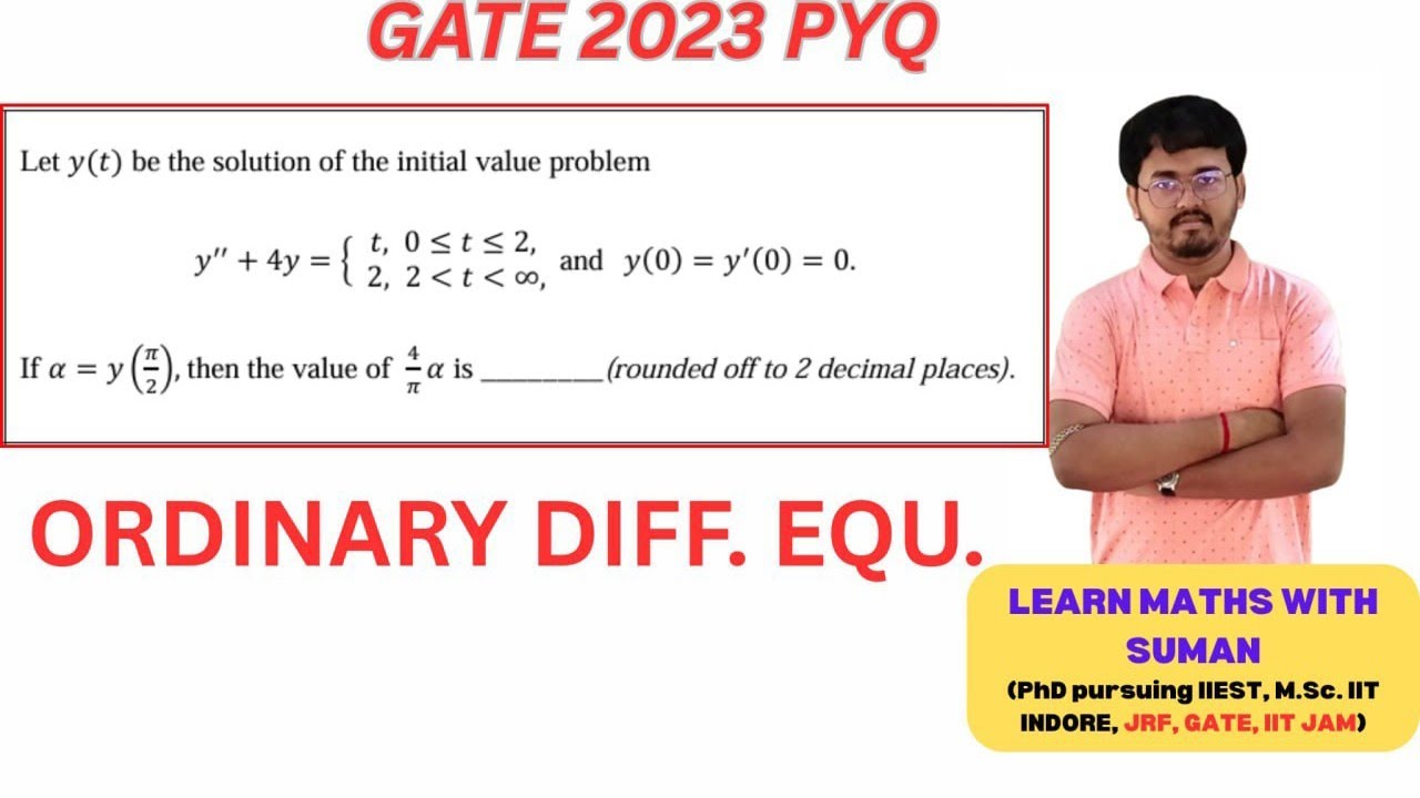 GATE 2023 MATHEMATICS ODE PYQ by Suman Sir 