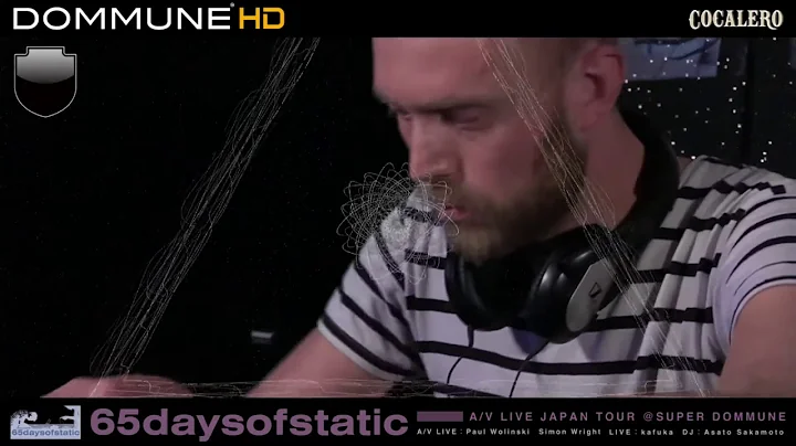 65DAYSOFSTATIC A/V Live Set (Simon Wright / Paul W...