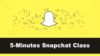 Five Minutes Snapchat Cl For Absolute Beginners