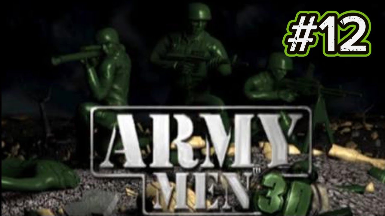 Army Men 3D Прохождение #12 Освободить пленных
