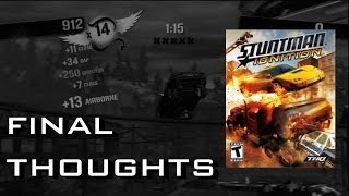 Stuntman: Ignition Walkthrough 100%: Final Thoughts