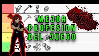 MEJOR PROFESION │ PROJECT ZOMBOID  │ TIER LIST │(occupations)