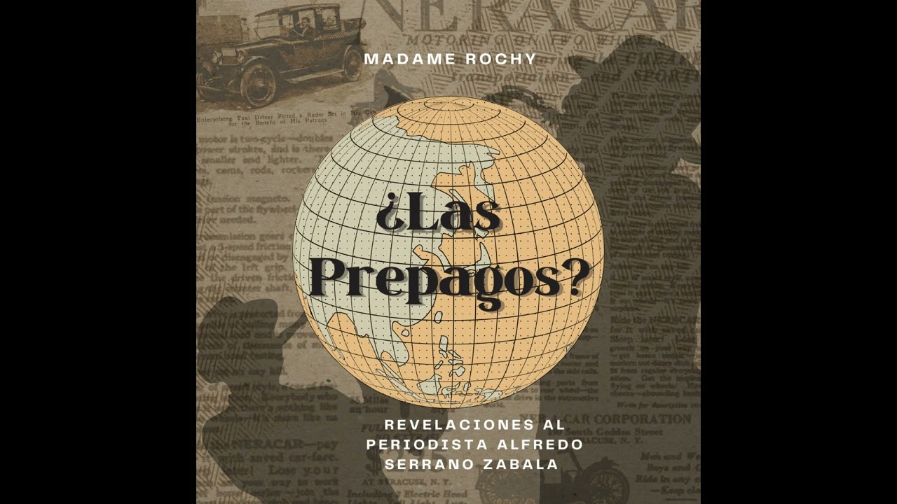 ¿Las prepago? - Madame Rochy Audiolibro: Capítulo 9 y 10. Final