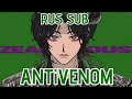 [RUS SUB] ANTiVENOM | Zeal Ginjoka 🍸🐍 [NIJISANJI EN]
