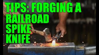 Tips for Forging a Railroad Spike Knife