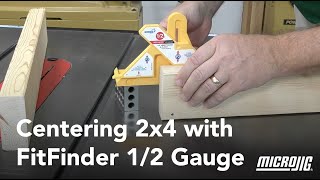 Centering 2x4 with FitFinder 1/2 Gauge!