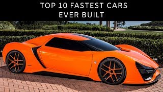 TOP 10 FASTEST CARS IN THE WORLD *EVER BUILT* 2020