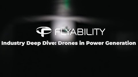 Industry Deep Dive: How are Drones used in Power Generation?