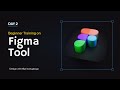 Introduction To Figma (How To Design Apps on Figma)
