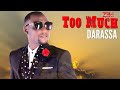 Darassa - Too Much Official Song (Audio)