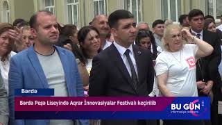 Bərdə Peşə Liseyində Aqrar İnnovasiyalar Festivalı Keçirilib