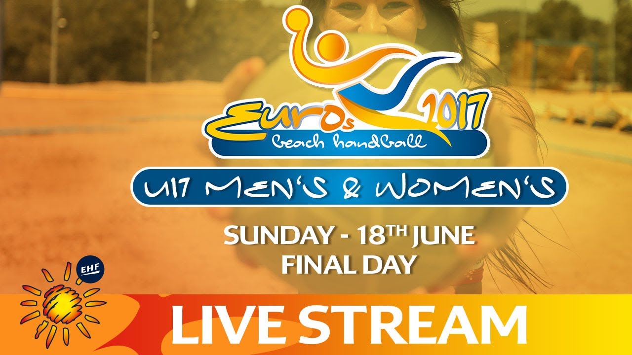 Re-Live U17 Beach Handball EUROS Final Day - Croatia