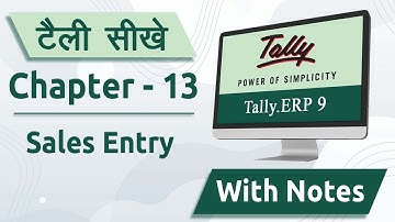 Tally ERP 9 Course | Chapter - 13 Sales Entry