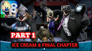 ICE CREAM 8 - Walkthrough Gameplay Part 1 Tutorial & Intro (Boss Gameplay) Android / IOS