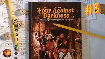 Four Against Darkness | Solo Dungeon Crawl Playthrough | Part 3