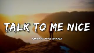 Rakhim - Talk To Me Nice (Lyrics) Resimi