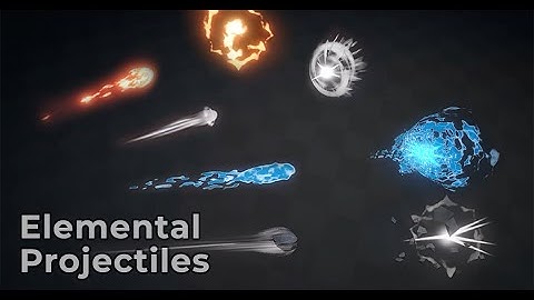 Elemental Projectiles VFX Unity Engine