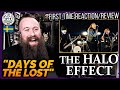 ROADIE REACTIONS | The Halo Effect - "Days of the Lost"