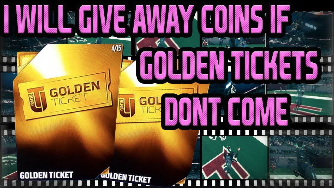 I WILL GIVE AWAY COINS IF GOLDEN TICKETS DONT COME | MADDEN 18 ULTIMATE TEAM