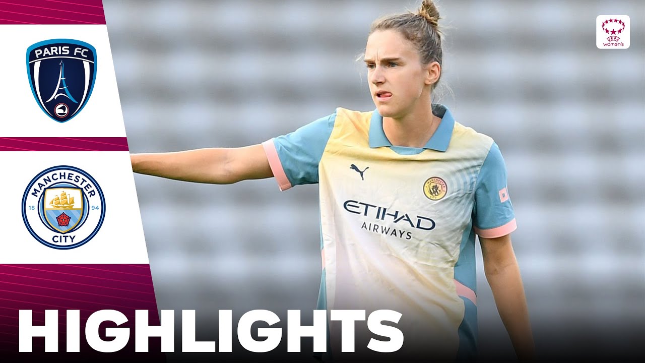 Manchester City vs Paris FC | Highlights | UEFA Women's Champions League Qualification 18-09-2024