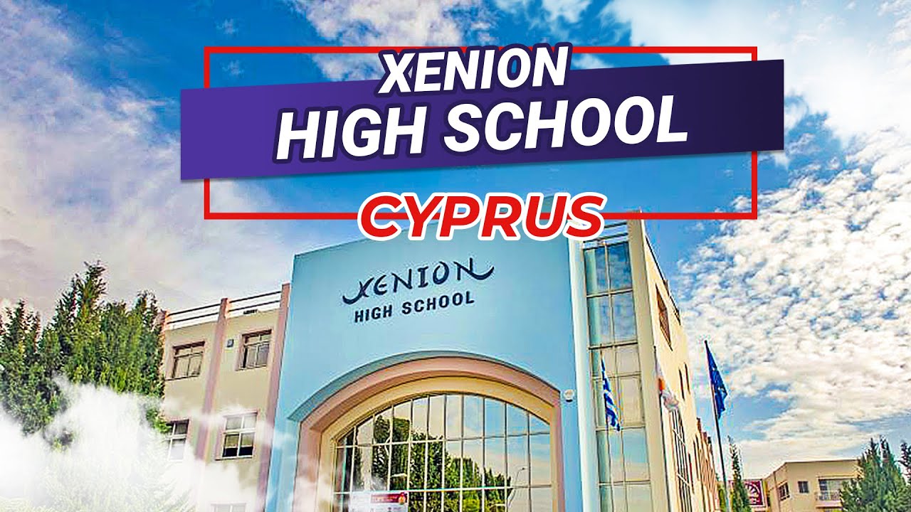 Overview Of Xenion High School In Cyprus Private School In Cyprus overview-of-xenion-high-school-in-cyprus-private-school-in-cyprus