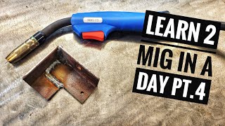 Learn to (Mig Weld) in A DAY pt.4 (MIG Welding ANGLE Iron)!!!