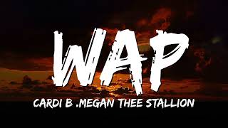 Cardi B - WAP (Lyrics) feat. Megan Thee Stallion