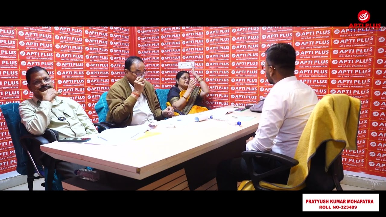PRATYUSH KUMAR MOHAPATRA || RANK 109 || OAS 2023 || Mock Interview || APTI PLUS