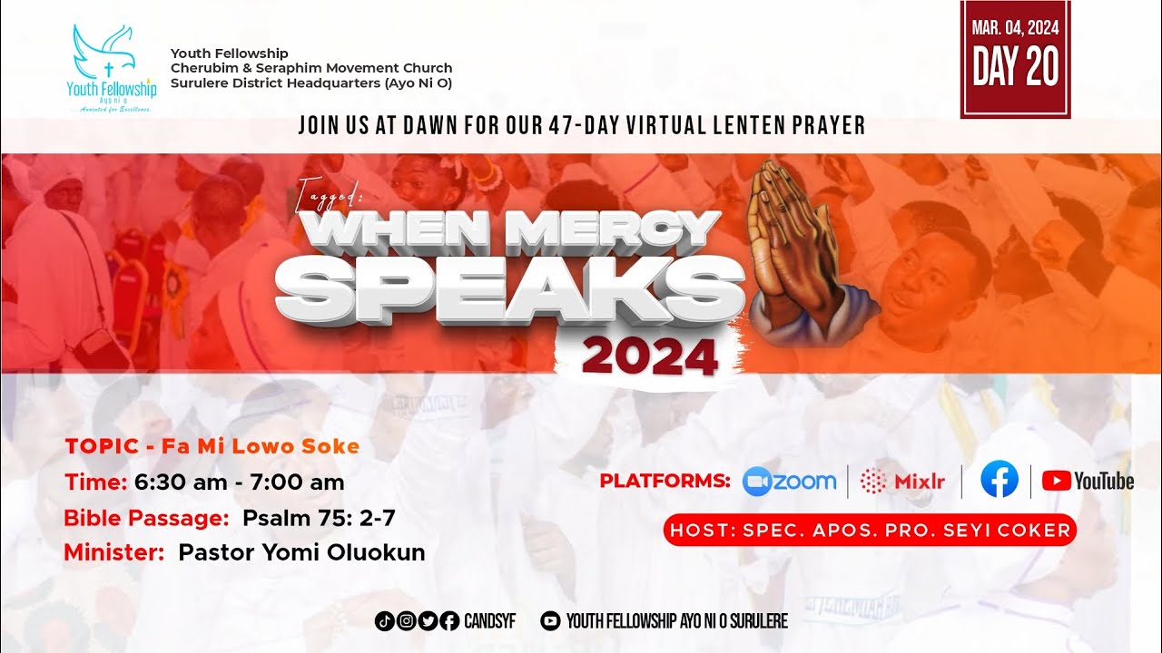 FA MI LO SOKE | WHEN MERCY SPEAKS | DAY 20 | 4TH MAR., 2024 | YOUTH FELLOWSHIP AYO NI O