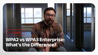 WPA2 Enterprise vs WPA3 Enterprise: What's the Difference?