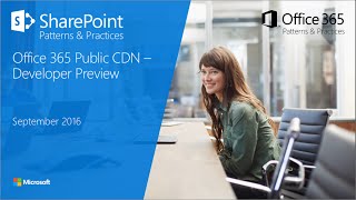 Office 365 Public CDN - Developer Preview