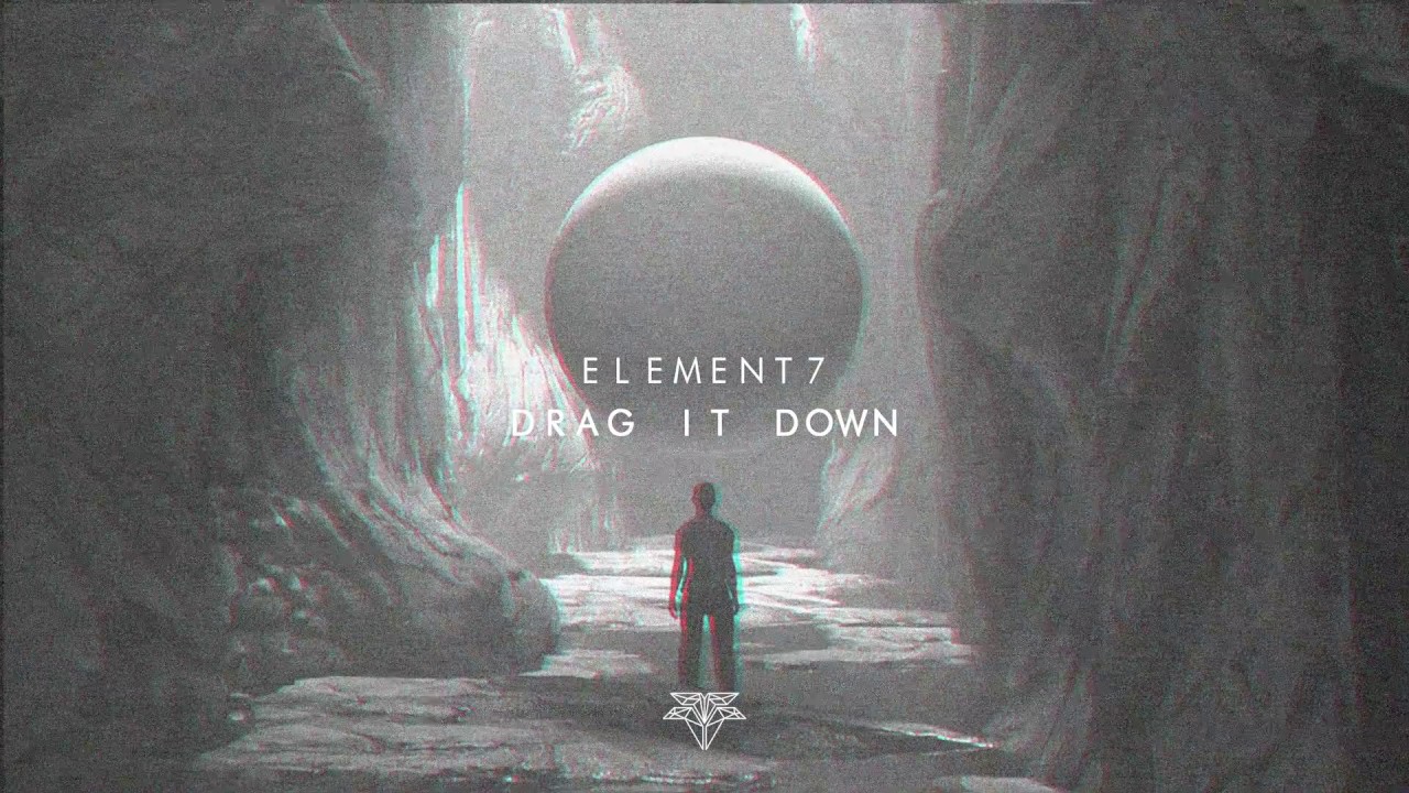 Element7 - Drag It Down