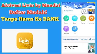Cara Daftar Livin by Mandiri Lewat HP | Aktivasi Mobile Banking Mandiri Tanpa Ke Bank