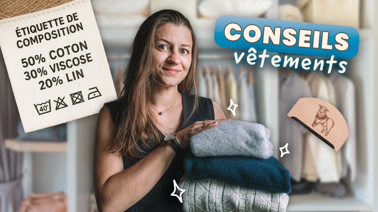 COMMENT PRENDRE SOIN DE SES VÊTEMENTS ET LES GARDER LONGTEMPS ?