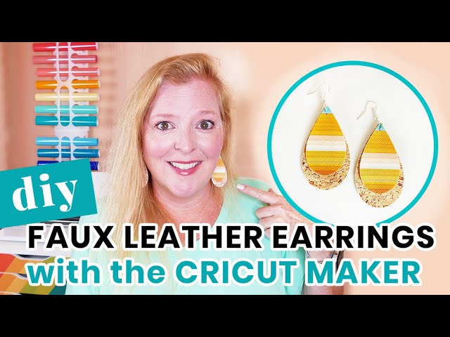 DIY Faux Leather Earrings: How to cut faux leather with a Cricut Explore 