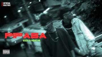 PIPASA | පිපාස - GeeZ x Maniya ( Official Music Video )