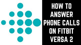 How to Answer Calls on Fitbit Versa 2 screenshot 4