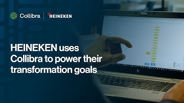HEINEKEN uses Collibra to power their transformation goals