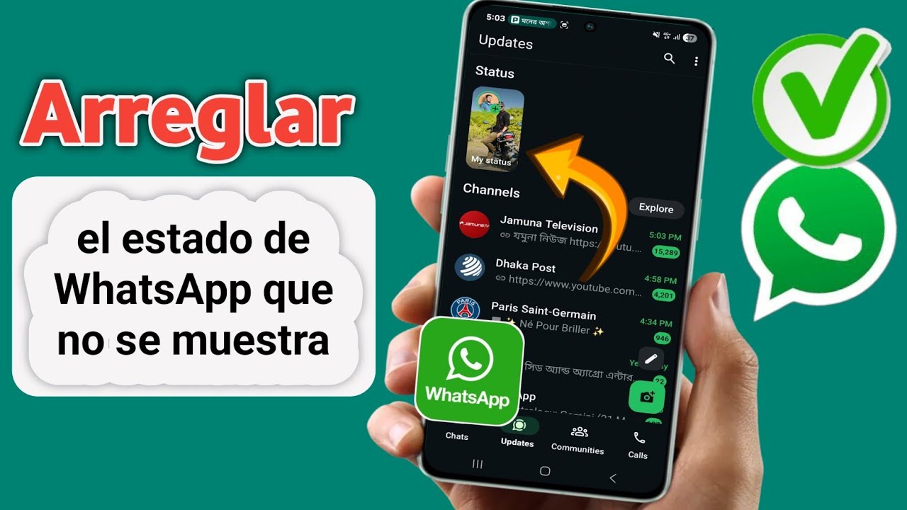 Cómo solucionar el problema de que los estados de WhatsApp no se ...