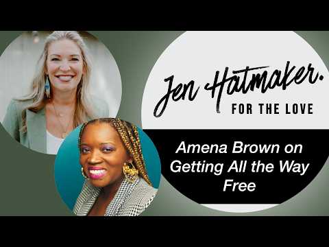 Amena Brown on Getting All the Way Free